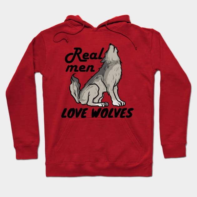 Real men love wolves. Gift idea for men's Hoodie by alcoshirts